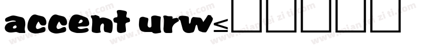 accent urw字体转换